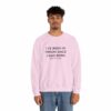 Griselda Blanco Quote Sweatshirt - I've been in prison since I was born