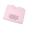 Griselda Blanco Pablo Escobar Quote Sweatshirt