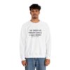 Griselda Blanco Quote Sweatshirt - I've been in prison since I was born