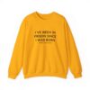 Griselda Blanco Quote Sweatshirt - I've been in prison since I was born