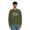 Griselda Blanco Quote Sweatshirt - I've been in prison since I was born