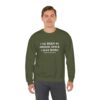 Griselda Blanco Quote Sweatshirt - I've been in prison since I was born