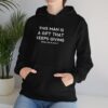 Griselda Blanco Quote Hoodie - This Man is a Gift that Keeps Giving