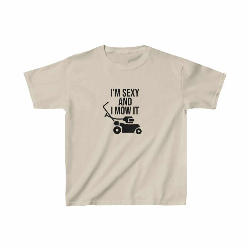 I'm Sexy and I Mow It Kids Heavy Cotton Tee