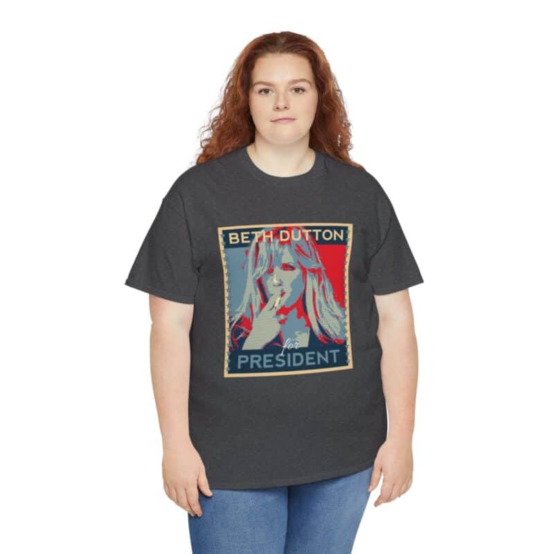 Beth Dutton  For President Yellowstone T-Shirt