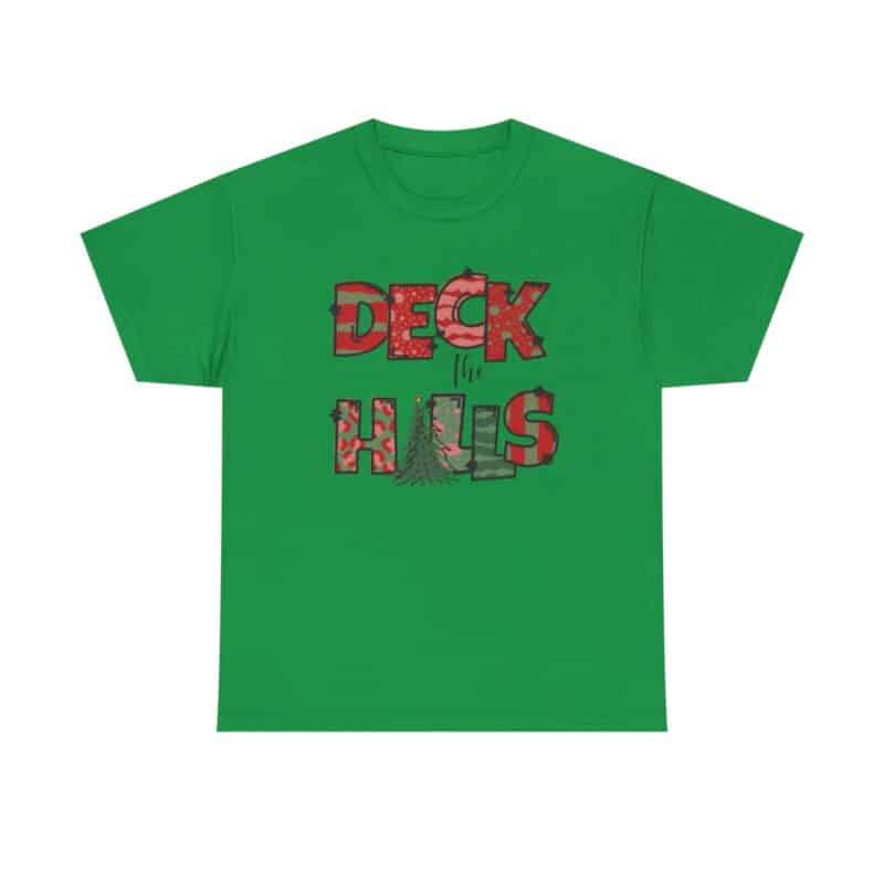 Deck the Halls Christmas T-Shirt