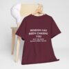 Chasing Wisdom Funny T-Shirt