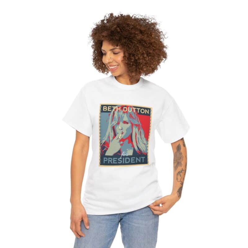 Beth Dutton  For President Yellowstone T-Shirt