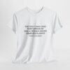 Griselda Blanco Pablo Escobar Quote T-Shirt