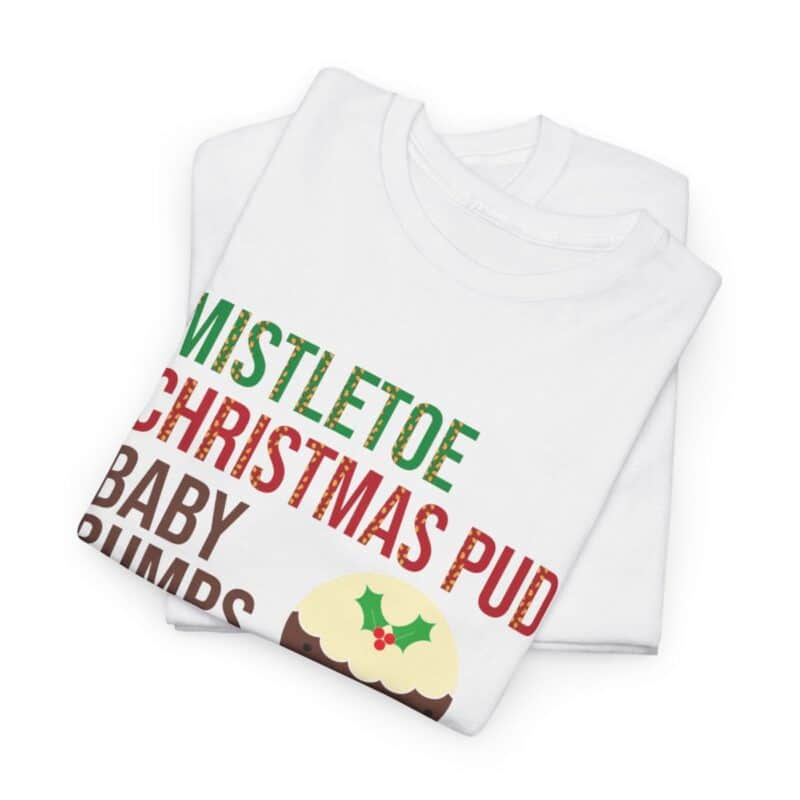 Mistletoe, Christmas Pud and Baby Bumps Pregnancy Announcement T-Shirt