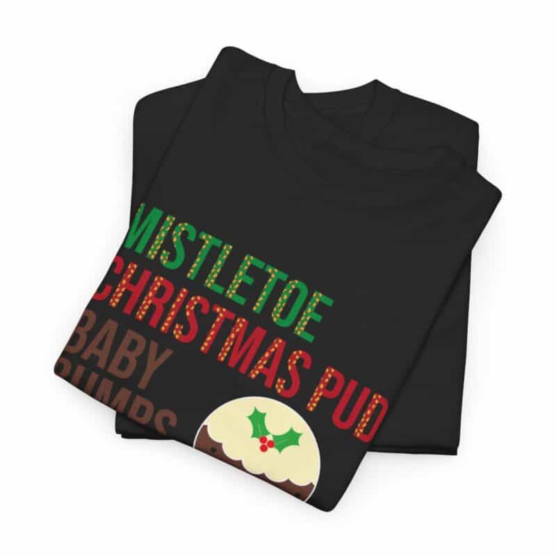 Mistletoe, Christmas Pud and Baby Bumps Pregnancy Announcement T-Shirt