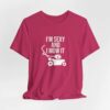 I'm Sexy and I Mow It Soft T-Shirt