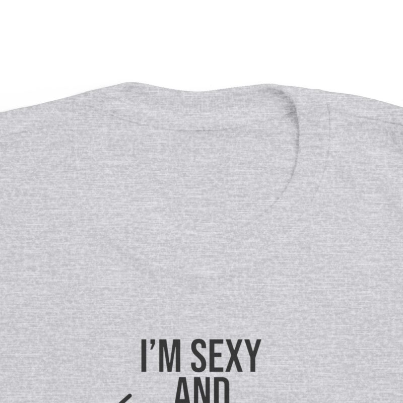 I'm Sexy and I Mow It Toddler's Fine Jersey Tee