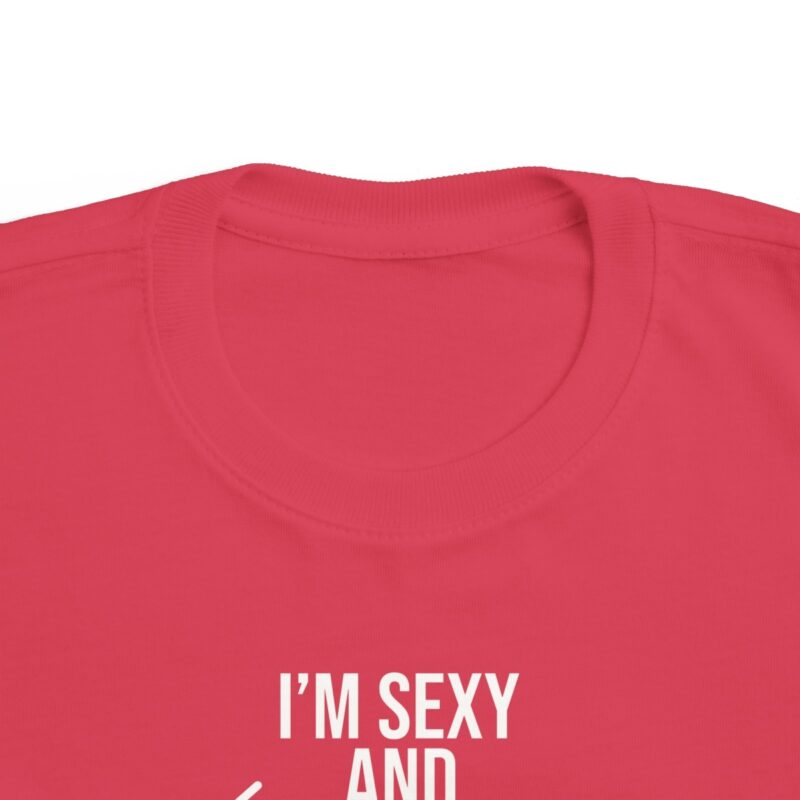 I'm Sexy and I Mow It Toddler's Fine Jersey Tee