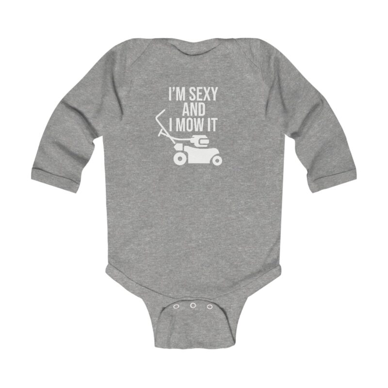 I'm Sexy and I Mow It Baby Long Sleeve Babygrow