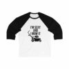 I'm Sexy and I Mow It 34 Sleeve Baseball Tee