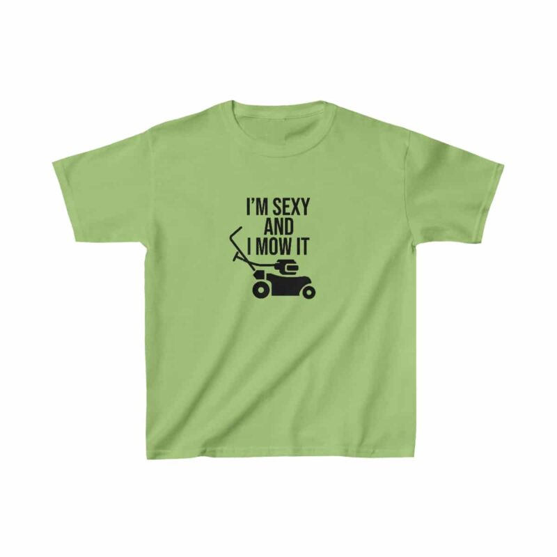 I'm Sexy and I Mow It Kids Heavy Cotton Tee