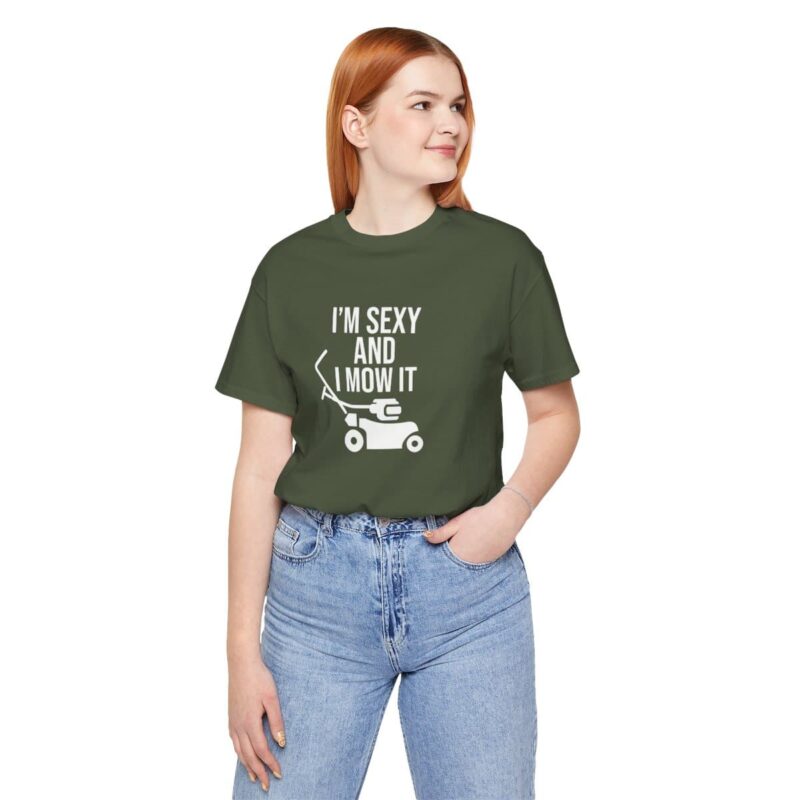 I'm Sexy and I Mow It Soft T-Shirt