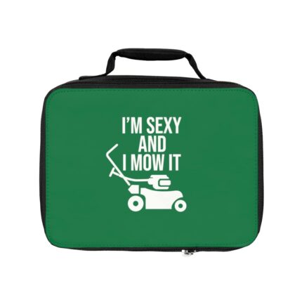 I'm Sexy and I Mow It Lunch Bag