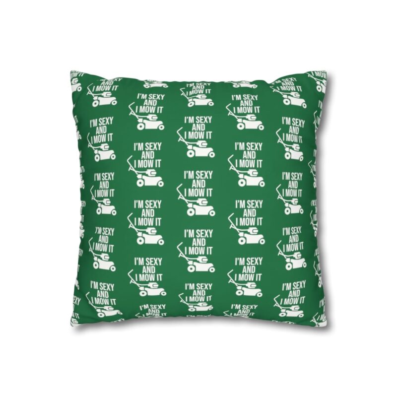 I'm Sexy and I Mow It Square Double-Sided Cushion Cover