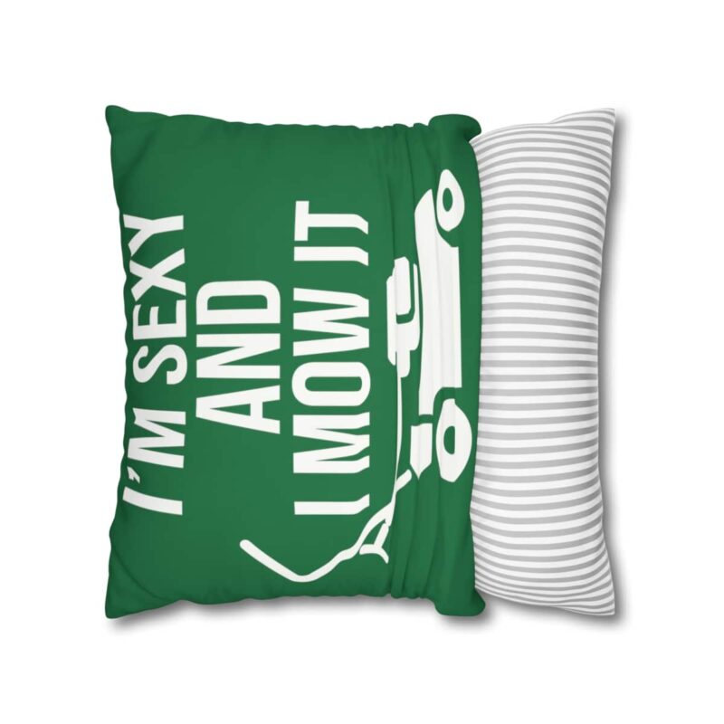 I'm Sexy and I Mow It Square Double-Sided Cushion Cover