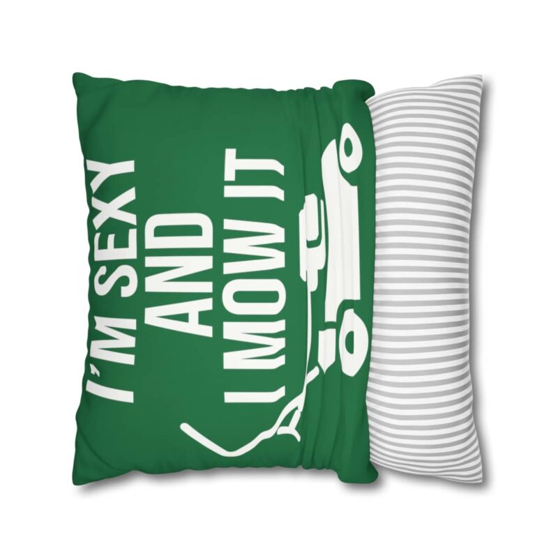 I'm Sexy and I Mow It Square Double-Sided Cushion Cover