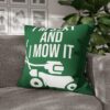 I'm Sexy and I Mow It Square Double-Sided Cushion Cover