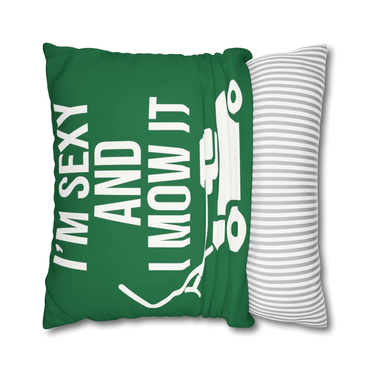 I'm Sexy and I Mow It Square Double-Sided Cushion Cover