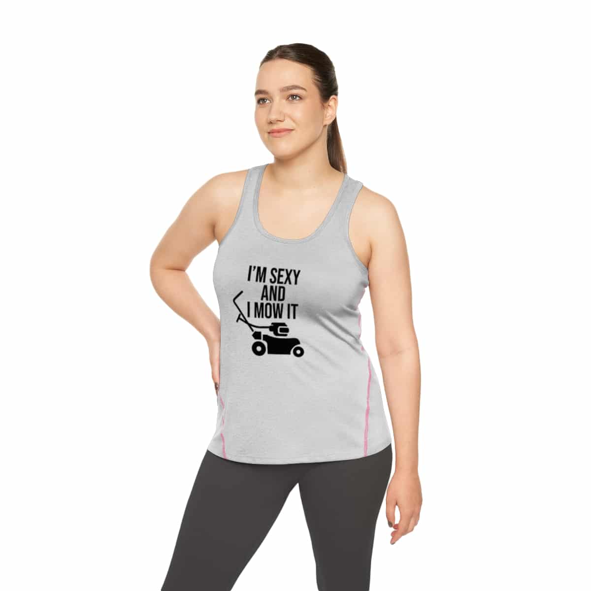 I'm Sexy and I Mow It Women's Racerback Sports Top