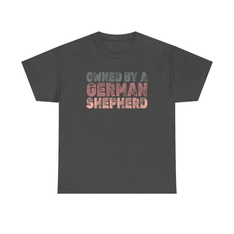 Funny German Shepherd Owner Shirt