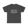 Griselda Blanco Quote T-Shirt - This Man is a Gift that Keeps Giving