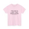 Griselda Blanco Quote T-Shirt - This Man is a Gift that Keeps Giving