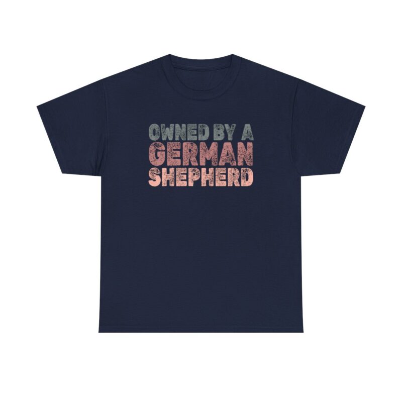 Funny German Shepherd Owner Shirt