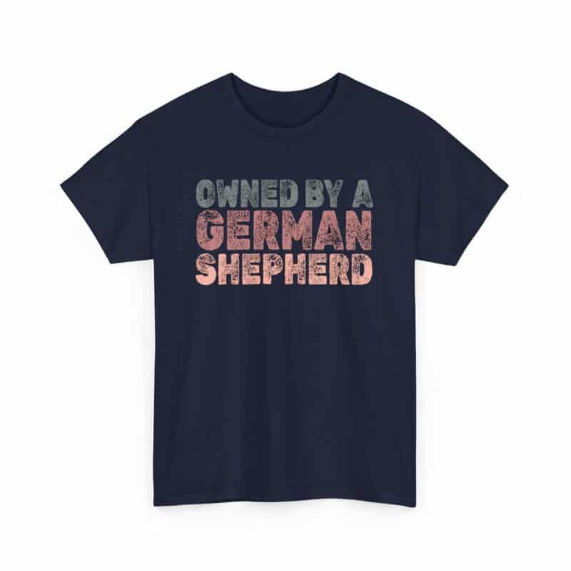 Funny German Shepherd Owner Shirt