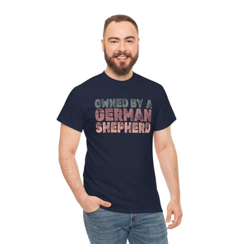 Funny German Shepherd Owner Shirt