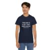 Griselda Blanco Quote T-Shirt - This Man is a Gift that Keeps Giving