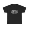 Griselda Blanco Quote T-Shirt - This Man is a Gift that Keeps Giving