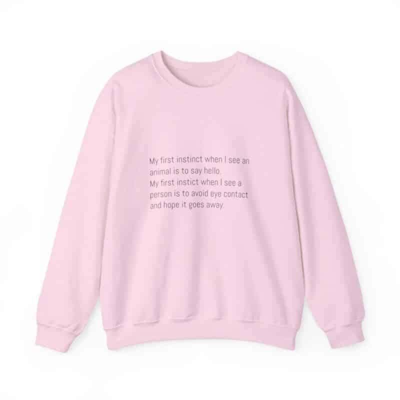 Funny Animal Lover Sweatshirt