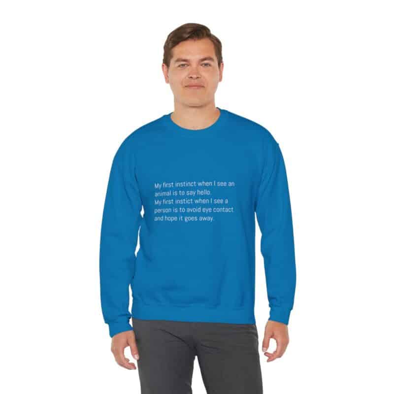 Funny Animal Lover Sweatshirt